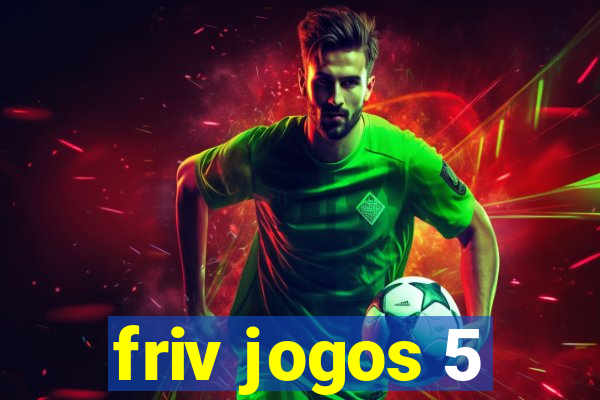 friv jogos 5